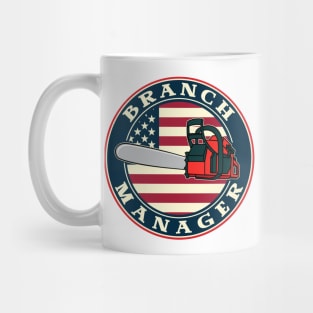 Funny Chainsaw Branch Manager American Flag Mug